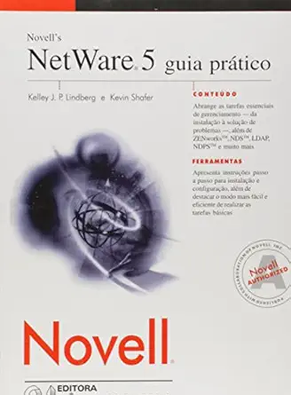 novells netware 5 guia pratico 1st edition lindberg/shafer 8573930829, 978-8573930825