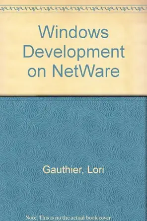 windows development on netware 1st edition lori gauthier ,lori whitehead ,sue whitehead 0830645594,