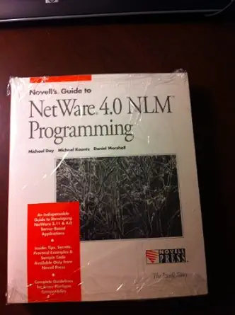 novells guide to netware 4 0 nlm programming 1st edition michael day ,michael koontz ,daniel marshall