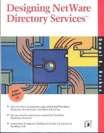 designing netware directory services 1st edition gamal herbon 1558513388, 978-1558513389