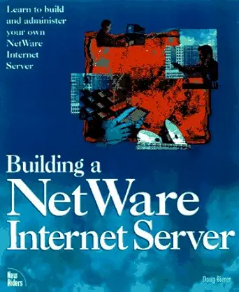 building a netware internet server 1st edition doug bierer 156205712x, 978-1562057121