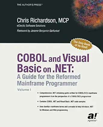 cobol and visual basic on net a guide for the reformed mainframe programmer 1st edition chris l richardson