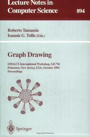 graph drawing dimacs international workshop gd 94 princeton new jersey usa october 10 12 1994 proceedings 1st