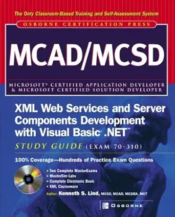 mcad/mcsd xml web services and server components development with visual basic net study guide 1st edition