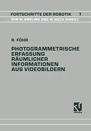 photogrammetrische erfassung ra umlicher informationen aus videobildern 1st edition ralph fa hr 3528064021,