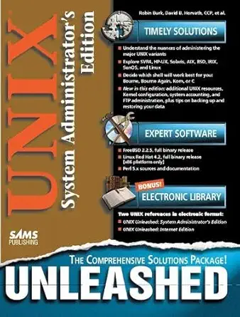 unix unleashed system 1st edition robin burk ,david b horvath 0672309521, 978-0672309526