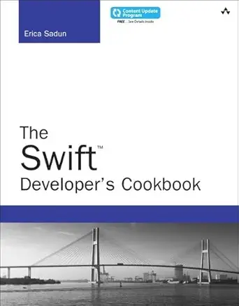 swift developers cookbook 1st edition erica sadun sadun 0134395263, 978-0134395265