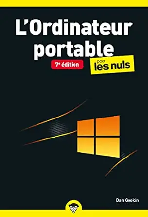 lordinateur portable poche pour les nuls 7e adition 1st edition dan gookin ,jean pierre cano ,philip escartin