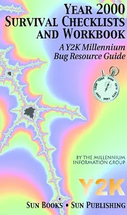 year 2000 survival checklists and workbook a y2k millennium bug resource guide 1st edition millennium info