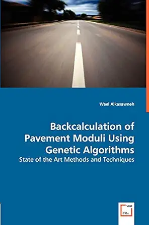backcalculation of pavement moduli using genetic algorithms state of the art methods and techniques 1st