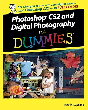 photoshop cs2 and digital photography for dummies 1st edition kevin l moss 0764595806, 978-0764595806
