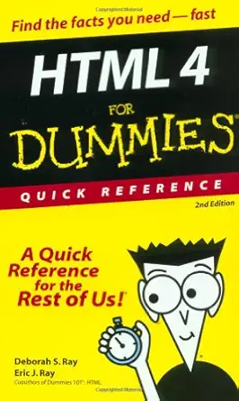 html 4 for dummies quick reference 1st edition deborah s ray ,eric j ray 0764507214, 978-0764507212
