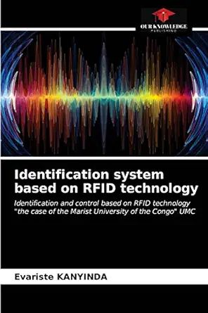 identification system based on rfid technology identification and control based on rfid technology the case