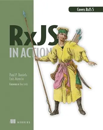 rxjs in action 1st edition paul p daniels ,luis atencio 1617293415, 978-1617293412