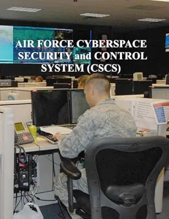 air force cyberspace security and control system 1st edition u s air force 1981808507, 978-1981808502