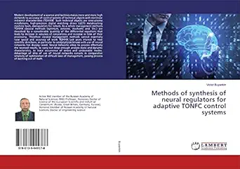 methods of synthesis of neural regulators for adaptive tonfc control systems 1st edition victor buyankin