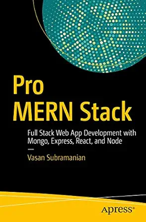 pro mern stack full stack web app development with mongo express react and node 1st edition vasan subramanian