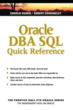 oracle dba sql quick reference 1st edition charlie russel ,robert cordingley 0131403036, 978-0131403031
