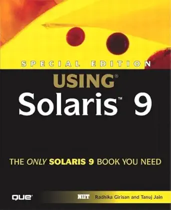 using solaris 9 1st edition radhika girisan ,tanuj jain 0789726505, 978-0789726506