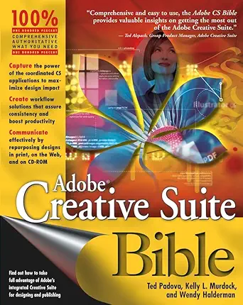 adobe creative suite bible 1st edition ted padova ,kelly l murdock ,wendy halderman 0764571559, 978-0764571558