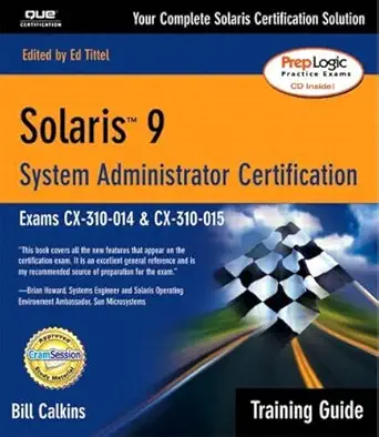 solaris 9 system administrator training guide exams cx 310 014 and cx 310 015 1st edition bill calkins ,ed