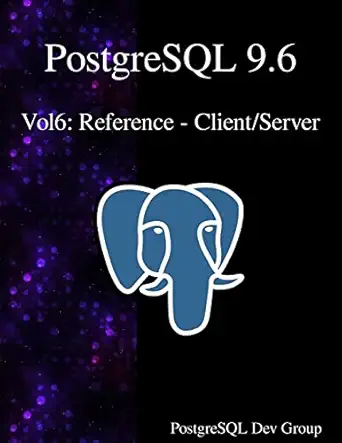 postgresql 9 6 vol6 reference client/server 1st edition postgresql development group 9888406736,
