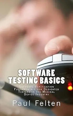 software testing basics software verification fundamentals for dedicated testers in the medical device