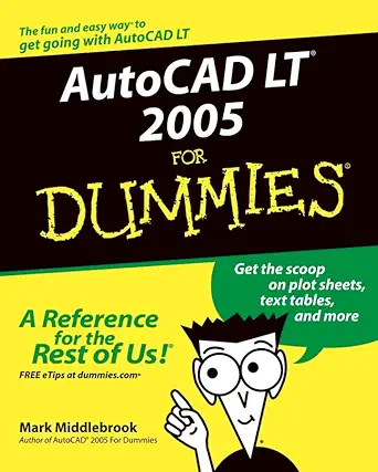 autocad lt 2005 for dummies 1st edition mark middlebrook 0764572806, 978-0764572807