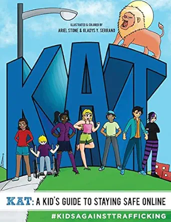 kat a kids guide to staying safe online a kids guide to staying safe online 1st edition kids against