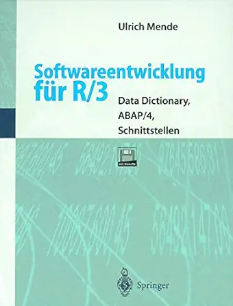 softwareentwicklung fa 1/4r r/3 data dictionary abap/4 schnittstellen 1st edition ulrich mende 3642637507,