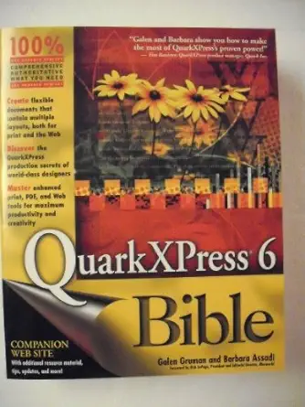 quarkxpress 6 bible 1st edition galen gruman ,barbara assadi ,rick lepage 0764541153, 978-0764541155
