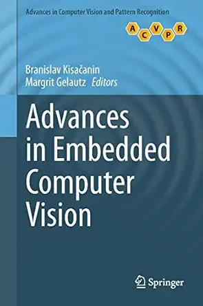 advances in embedded computer vision 1st edition branislav kisaa anin ,margrit gelautz 331909386x,