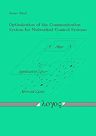 optimization of the communication system for networked control systems 1st edition rainer blind 3832537465,