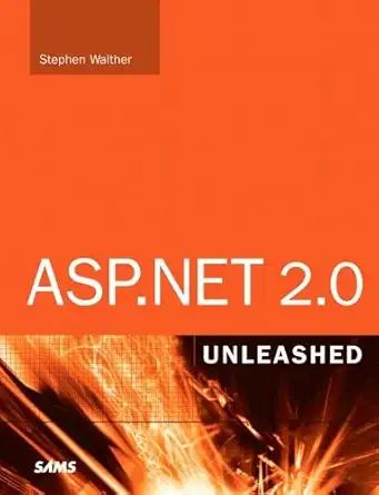 asp net 2 0 unleashed 1st edition stephen walther 0672328232, 978-0672328237