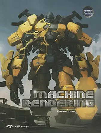 machine rendering 1st edition vincent zhao 1908175079, 978-1908175076