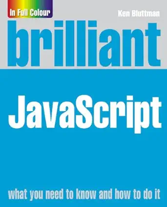 brilliant java script 1st edition ken bluttman 0273721534, 978-0273721536