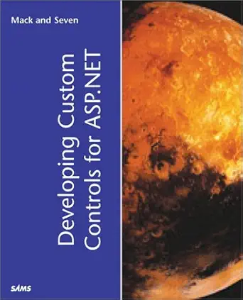 developing custom controls for asp net 1st edition donny mack ,doug seven 0672321378, 978-0672321375