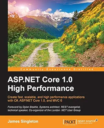 asp net core 1 0 high performance 1st edition james singleton 1785881892, 978-1785881893