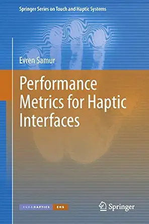 performance metrics for haptic interfaces 1st edition evren samur 1447142241, 978-1447142249