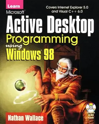 learn microsoft active desktop programming using windows 98 1st edition nathan wallace 1556226284,