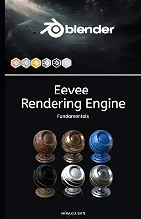 blender eevee rendering engine fundamentals 1st edition hirako san 1687690138, 978-1687690135