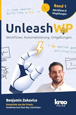 unleashwp band 1 workflows automatisierung and entwicklungsumgebungen strategien fa 1/4r professionelle