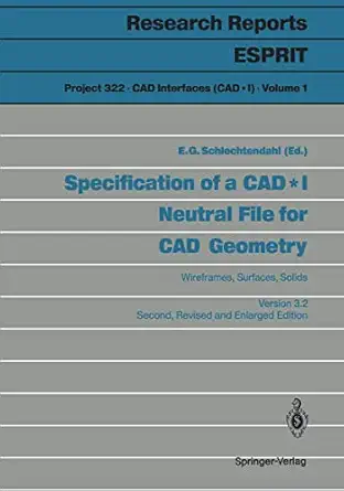 specification of a cad i neutral file for cad geometry wireframes surfaces solids version 3 2 1st edition e g