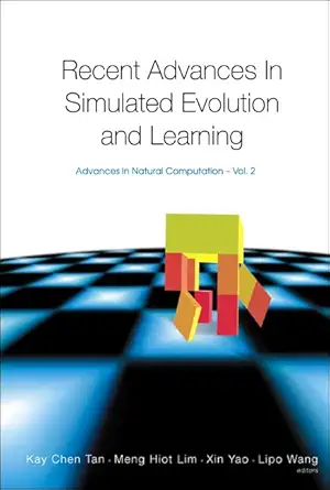 recent advances in simulated evolution and learning 1st edition k c tan 9812389520, 978-9812389527