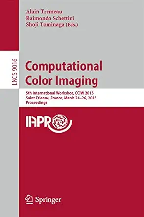 computational color imaging 5th international workshop cciw 2015 saint etienne france march 24 26 2015