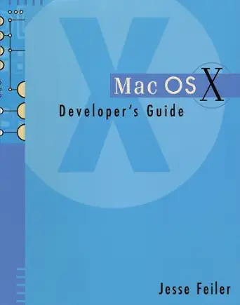 mac osx developer guide 1st edition jesse feiler 012251341x, 978-0122513411