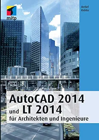 autocad 2014 und lt 2014 fa 1/4r architekten und ingenieure 1st edition detlef ridder 3826694910,