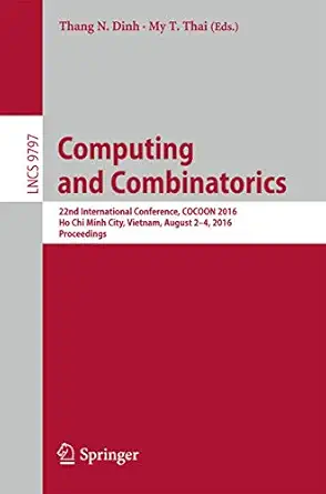 computing and combinatorics 22nd international conference cocoon 2016 ho chi minh city vietnam august 2 4