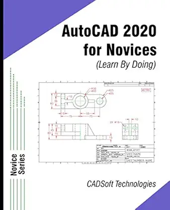 autocad 2020 for novices 1st edition cadsoft technologies 1640570675, 978-1640570672