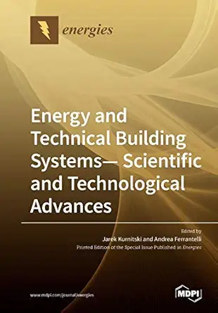 energy and technical building systems scientific and technological advances 1st edition jarek kurnitski